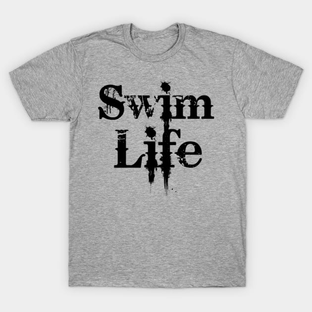 Swim Life T-Shirt by SuburbanMom